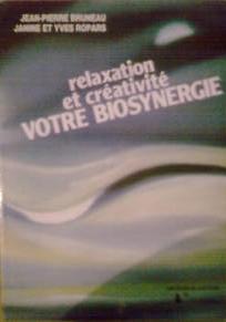 Relaxation et Crativit Votre Biosynergie